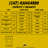 CAT Kangaroo Complete & Balanced - Nutritional Profile Low-allergy cat food
High-quality protein cat food
Balanced raw cat meals
Omega-rich cat food
Freeze-dried cat meals
Cat food for shiny coats